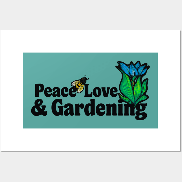 Peace Love & Gardening Flower Bee Wall Art by bubbsnugg